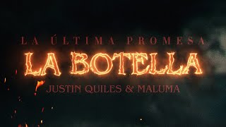 Justin Quiles, Maluma - La Botella (Official Lyric Video)