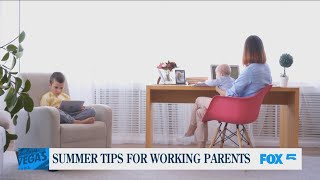 Summer tips for working parents