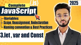 javascript variable explained in detail | let var and const | basic tutorial for beginners | 2024