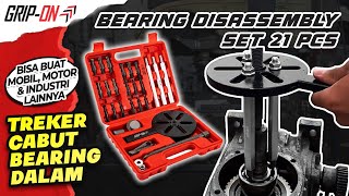 COCOK CABUT BEARING LUAR DALEM & BEARING JEBOL TREKER BEARING TERBARU GRIP-ON DISASSEMBLY SET 21PCS