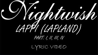 Nightwish - Lappi (Lapland), Part I, II, III, IV - 1997 - Lyric Video