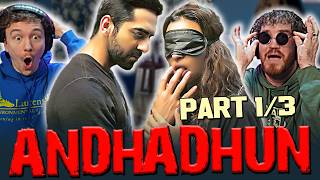 ANDHADHUN MOVIE REACTION 1/3! | Ayushmann Khurrana | Tabu | Radhika Apte