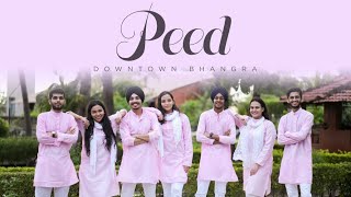 PEED - DILJIT Dosanjh | DOWNTOWN Bhangra | PEED Bhangra | G.O.A.T. | Clash| Latest Punjabi Sad Song