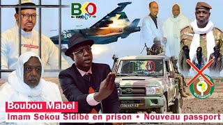 Boubou MABEL • Imam Sekou Sidibé en prison • le nouveau passport de l'AES, Victoire des FAMAs