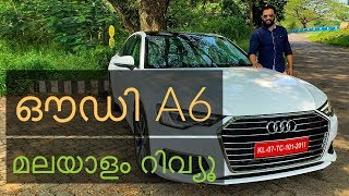 2019 Audi A6 Detailed Malayalam Review | Pilot On Wheels