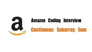 Amazon Coding Interview Question | Leetcode 523 | Continuous Subarray Sum