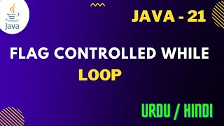 Flag controlled while Loop java || Urdu/Hindi ( Jawad Aslam)