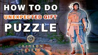 How to do Unexpected Gift Quest Puzzle | Unravel the Secret of the Ancient Ruins ► Crimson Desert