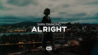 Sara Diamond - Alright