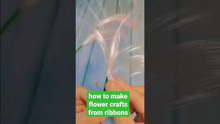 how to make flower crafts from ribbons#shorts
