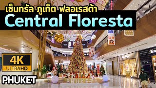 Phuket Luxury Shopping Mall at CENTRAL FLORESTA