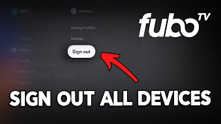 How to Sign Out All Devices on FuboTV (2026)