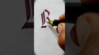 How to write R in Gothic Calligraphy #calligraphy #viral #art #tutorial #asmr #shorts