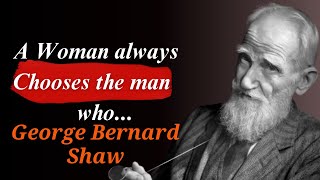 George Bernard Shaw Quotes That Will Change Your Life Forever!" Inspirational Quotes