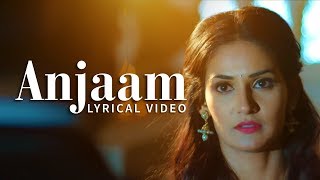 Gajendra Verma | Anjaam | Lyric Video | Vikram Singh | Tera Ghata