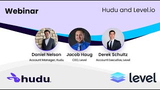 Level + Hudu: A Modern Tech Stack