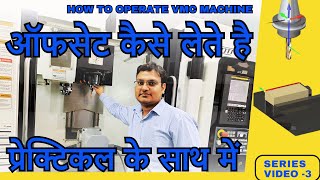 VMC machine offset setting for corner offset - vmc operator trainning #vmcprogramming - video 3