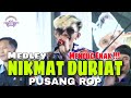 PUSANG ROP FT ABIEL JATNIKA | NIKMAT DURIAT MEDLEY VERSI MENCUG ENAK ❗❗❗