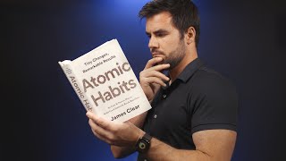 Atomic Habits: 4 Rules for Sticking to Any Habit