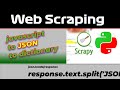 Python Code To Get JSON From Javascript And Load Into A Dictionary | Web Scraping tutorial