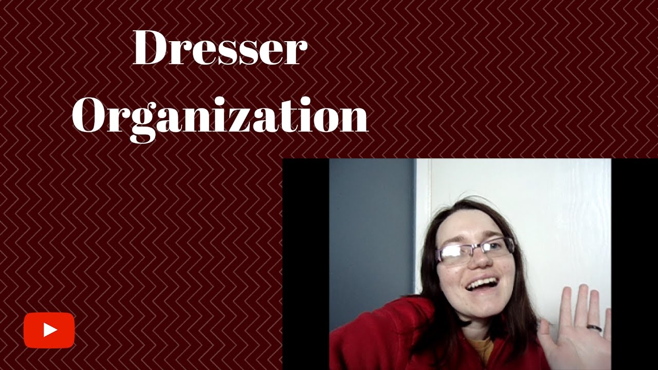Dresser Declutter And Organization Youtube