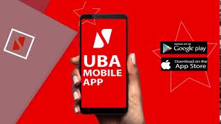 Download the UBA Mobile App and Enjoy Digital Banking
