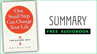⭐One Small Step Can Change Your Life - Robert Maurer - Free Audiobook