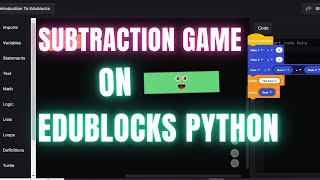 Substraction Game On Edublocks Python | Scrtach Coding | Scratchame