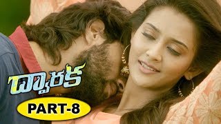 Dwaraka Full Movie Part 8 - 2018 Telugu Full Movies - Vijay Devarakonda, Pooja Jhaveri