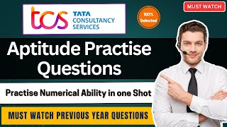 TCS Aptitude Previous Year Questions | Numerical Ability Practice Exam Questions | TCS Hiring 2025