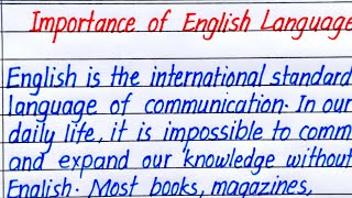 Importance of English Language Essay in English || Essay on Importance of English Language