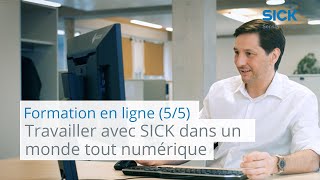 Formation en ligne - Travailler avec SICK dans un monde tout numérique (5/5)