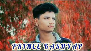 Prince kashyap new video song | Smasup song