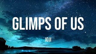 Joji - Glimpse of Us (Lyrics) 🎻