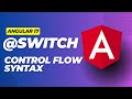 Angular: @switch Control Flow Syntax