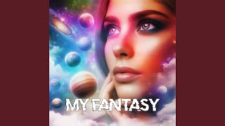 My Fantasy (Radio Edit)