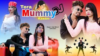 Tera Mummy Kasam Dj / New Nagpuri Video Song 2024 / Santosh Daswali / Anjali Tigga / Sujit minj