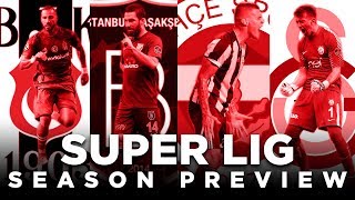 Season Previe: Turkish Super Lig