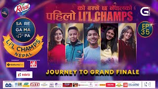 SaReGaMaPa Li'l Champs Nepal  | Episode 35 | Journey To Grand Finale