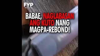 Kuto, naglabasan nang magpa-rebond?! | FYP