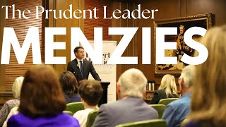 Menzies: Prudence in Leadership