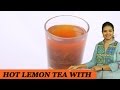 HOT LEMON TEA WITH MINT - Mrs Vahchef