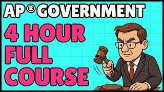 AP Government and Politics - Full Course Review (2026) | 4-Hour Study Session