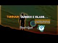 Tumhain Tareekh E Islami 🏴 || Slowed + Reverb 🎧 | Se Rishtay Jodnay hongay  || Motivational Nasheed.