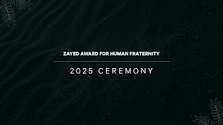 Zayed Award for Human Fraternity 2025 - Full Ceremony