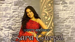 Sara Gurpal Birthday Whatsapp Status Full Screen Video 4K