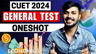 CUET 2024 General Test | Complete GK Economics Oneshot | CUET 2024 General Test (Section 3)🔥 #cuet