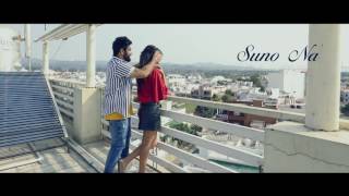 SUNO NA- Feelings Of Love Teaser!! latest hindi song 2017 !! new hindi song 2017 !! Akshay Singhal