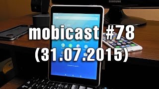 Mobicast 78 - Podcast Mobilissimo.ro