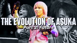 The Evolution of Asuka Part 2: \